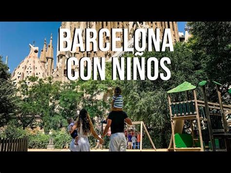 salidas con niños barcelona|Barcelona con niños